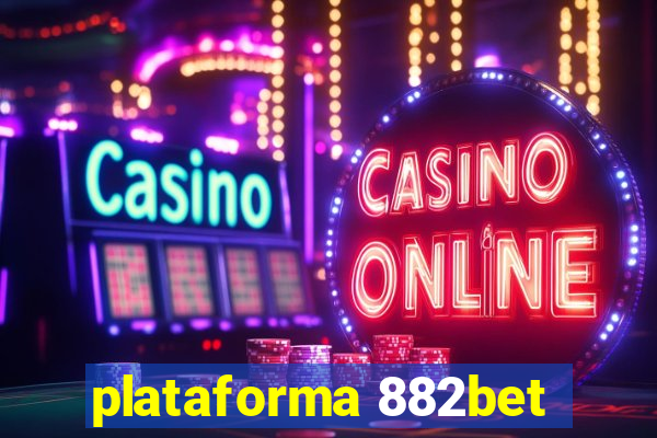 plataforma 882bet